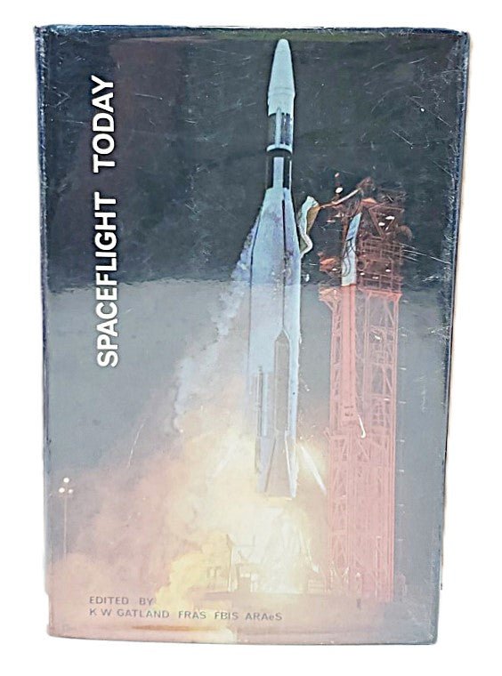 1963 BOOK Spaceflight Today by K.W.Gatland
