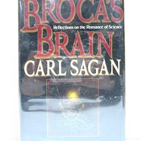 Broca's Brain: Reflections on the Romance of Science by Carl Sagan 1974