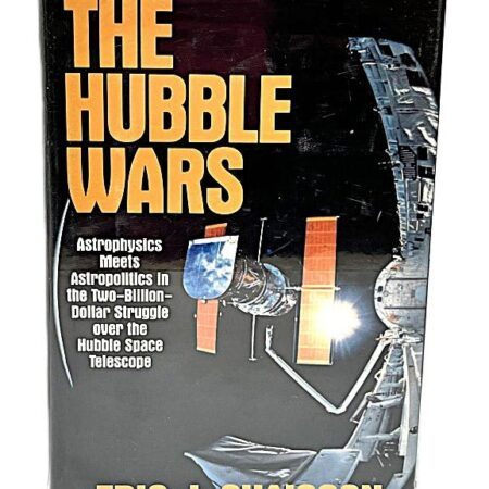 First Edition The Hubble Wars by Eric Chaisson