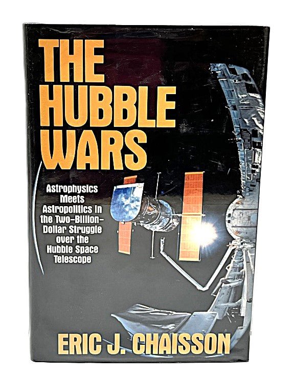 First Edition The Hubble Wars by Eric Chaisson