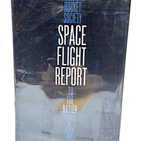 1962 Space Flight Report American Rocket Society Edited by Jerry and Vivian Grey