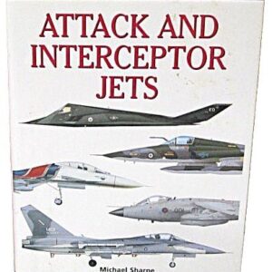 BOOK Attack & Interceptor Jets by Michael Sharpe 1999