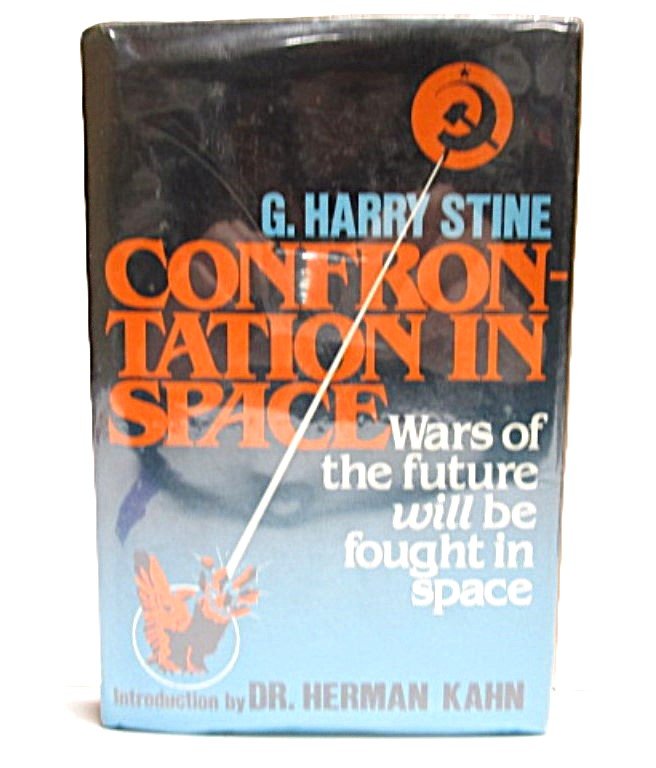 Confrontation In Space by G. Harry Stine