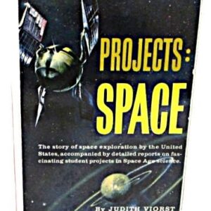 Projects Space by Judith Viorst 1962