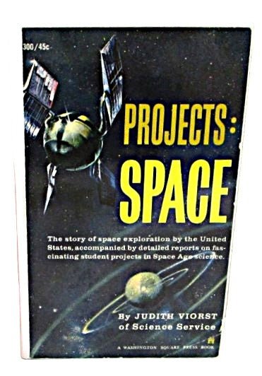 Projects Space by Judith Viorst 1962
