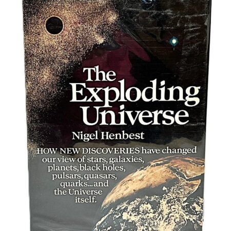 The Exploding Universe 1979 by Nigel Henbest