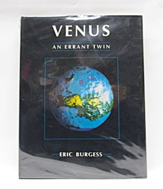 Venus: An Errant Twin by Eric Burgess Hardcover Book with Dust Jacket