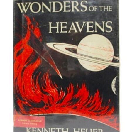 Wonders of the Heavens 1954 by Kenneth Heuer