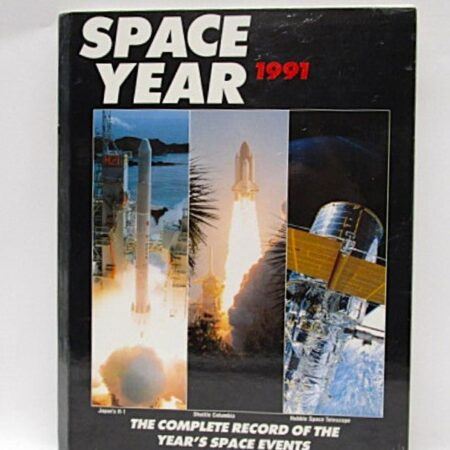 Space Year 1991: The Complete Record of the Year's Space Events edited by Nigel Macknight.