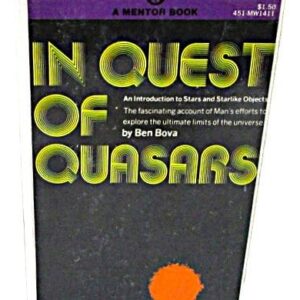 1969 In Quest of Quasars by Ben Bova
