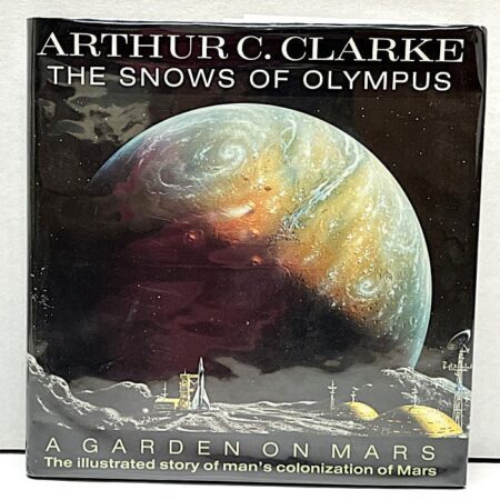 The Snows of Olympus: A Garden on Mars