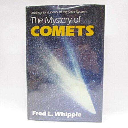 The Mystery of Comets by Fred Whipple