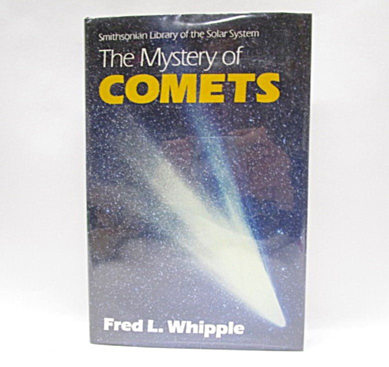 The Mystery of Comets by Fred Whipple