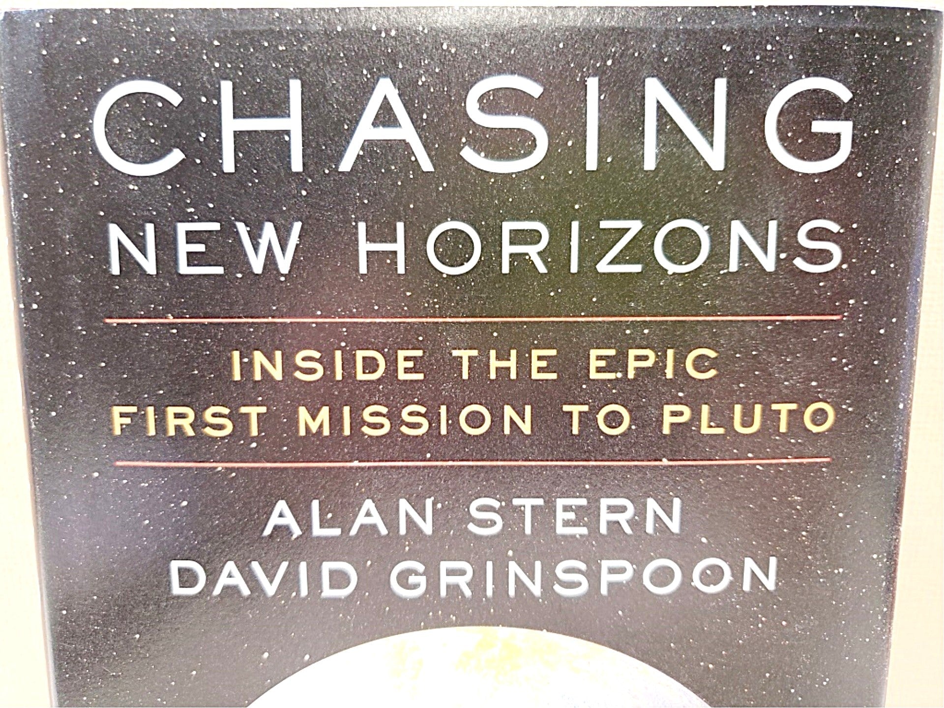 Chasing New Horizons: Inside the Epic First Mission to Pluto 1st Edition - Image 7