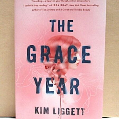 The Grace Year by Kim Liggett