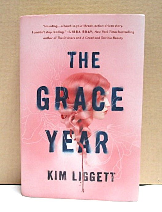 The Grace Year by Kim Liggett