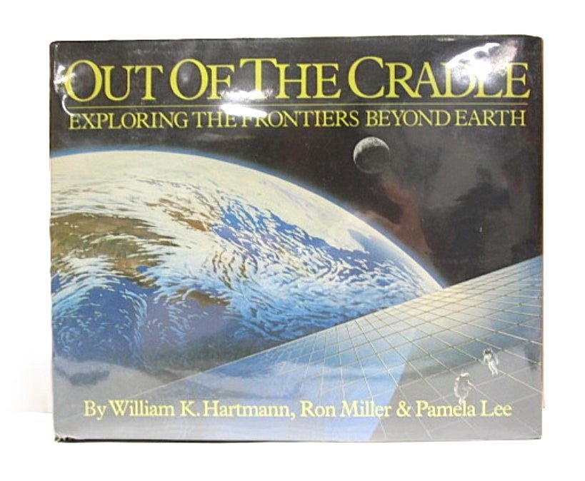 Out of the Cradle Exploring Frontiers Beyond Earth