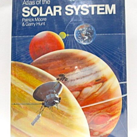Atlas of the Solar System 1983 by Moore and Hunt